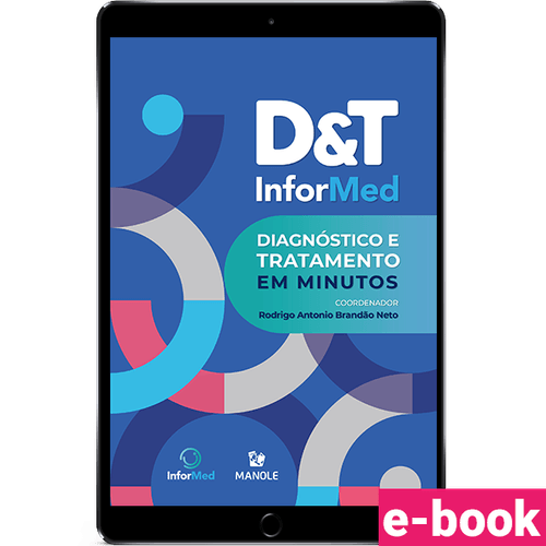 D&T Informed - 1ª EDIÇÃO - Diagnóstico e Tratamento em Minutos - Ebook