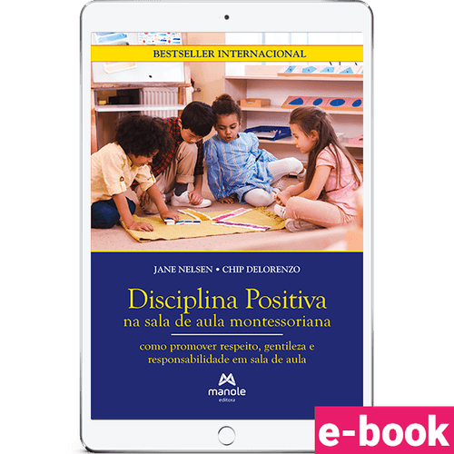 Disciplina Positiva na sala de aula montessoriana - 1ª Edição - Ebook