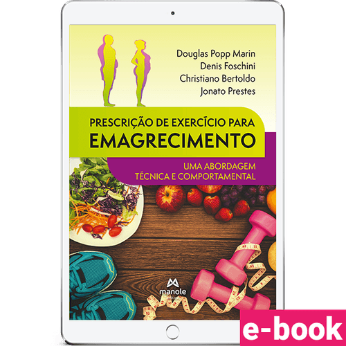 Prescrição de exercícios para emagrecimento: Uma abordagem técnica e comportamental - 1ª Edição - Ebook