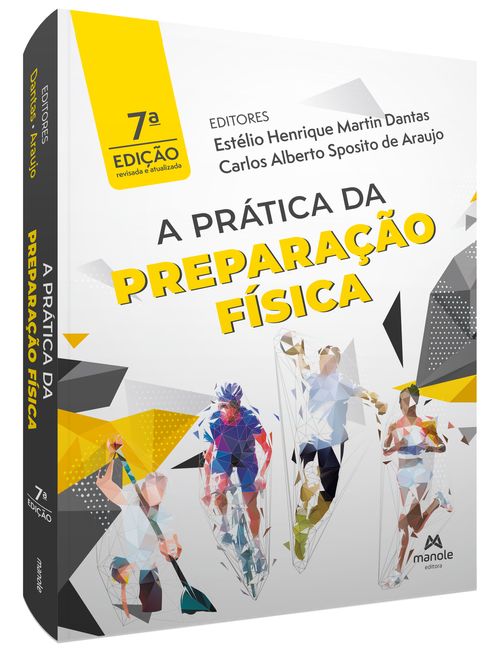 A Prática da Preparação Física - 7ª Edição