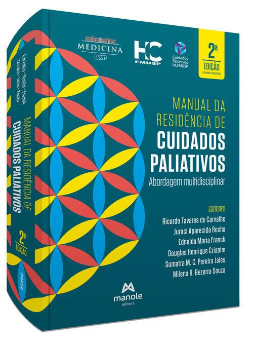 Manual da Residência de Cuidados Paliativos: Abordagem Multidisciplinar 2ª Edição
