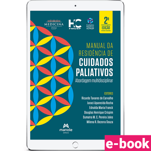 Manual da Residência de Cuidados Paliativos: Abordagem Multidisciplinar 2ª Edição - Ebook
