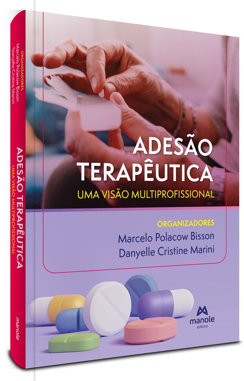 Adesão terapêutica 1ª Edição Uma visão multiprofissional