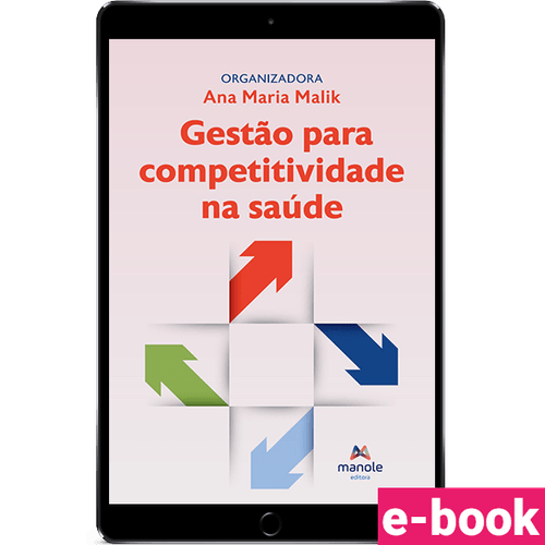 Gestão para competitividade na saúde 1ª Edição - Ebook