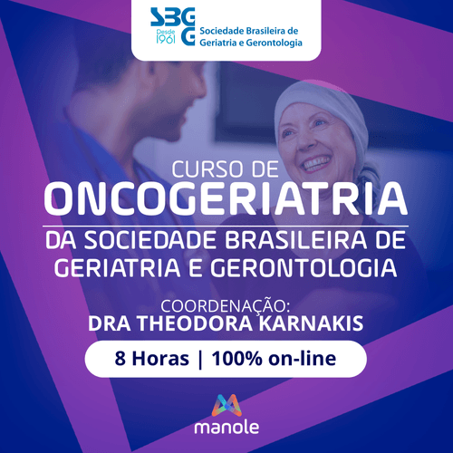 Curso de Oncogeriatria da Sociedade Brasileira de Geriatria e Gerontologia
