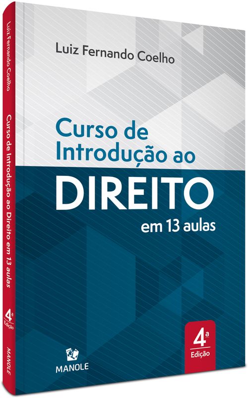 Curso de Introdução ao Direito em 13 Aulas 4ª Edição