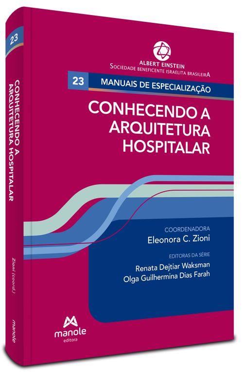 Conhecendo a Arquitetura Hospitalar 1ª Edição