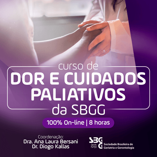 Curso de Dor e Cuidados Paliativos da Sociedade Brasileira de Geriatria e Gerontologia