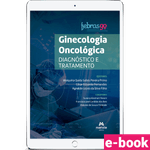 Ginecologia-Oncologica---Diagnostico-e-Tratamento