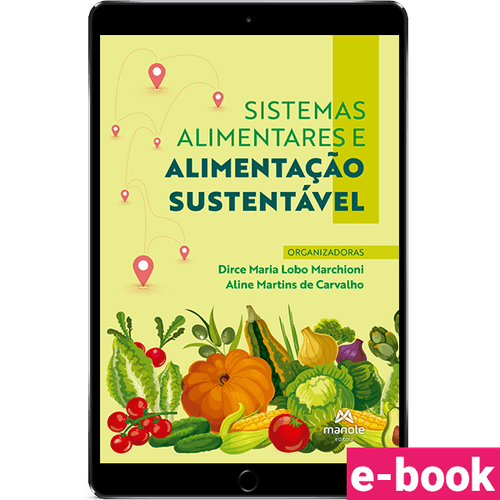 Sistemas alimentares e alimentação sustentável 1ª Edição - Ebook