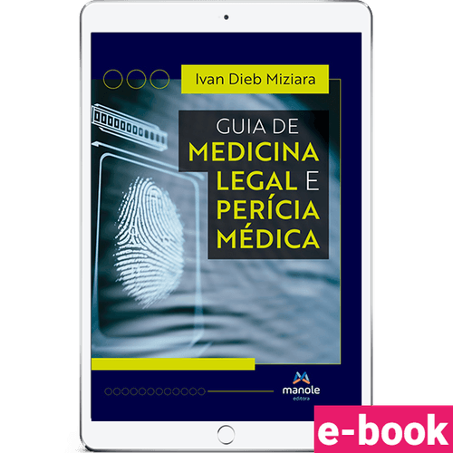 Guia de Medicina Legal e Perícia Médica - 1ª EDIÇÃO