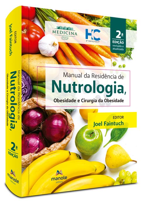 Manual da residência de nutrologia, obesidade e cirurgia da obesidade 2ª Edição