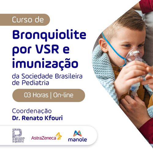 Curso de Bronquiolite por VSR e imunização da Sociedade Brasileira de Pediatria