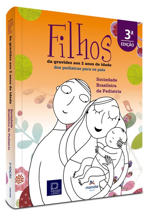 Filhos: da gravidez aos 2 anos de idade – 3ª Edição