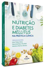 Nutricao-e-diabetes-mellitus-na-pratica-clinica-1ª-Edicao