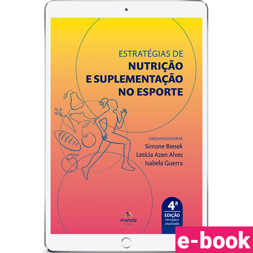 Estratégias de nutrição e suplementação no esporte – 4ª Edição - Ebook
