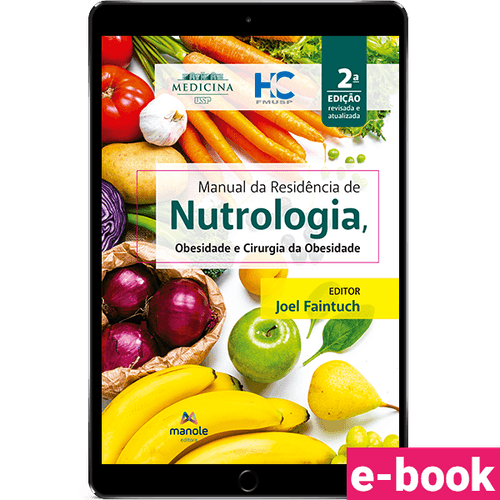 Manual da residência de nutrologia, obesidade e cirurgia da obesidade 2ª Edição