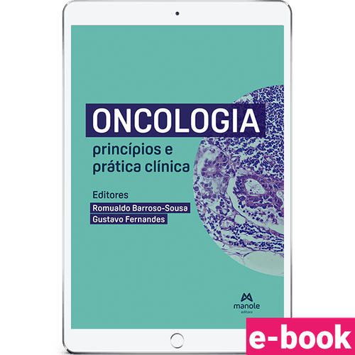 Oncologia - 1ª Edição Princípios e prática clínica - Ebook