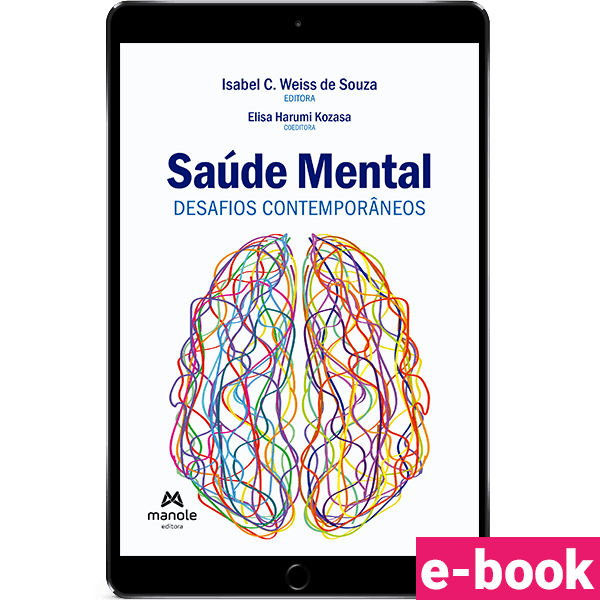 Saúde mental - 1ª Edição Desafios contemporâneos - Manole