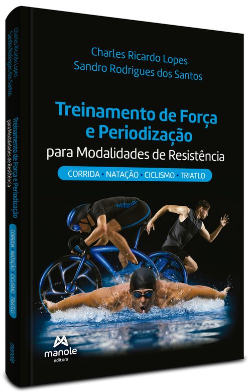 Treinamento de força e periodização para modalidades de resistência - 1ª Edição