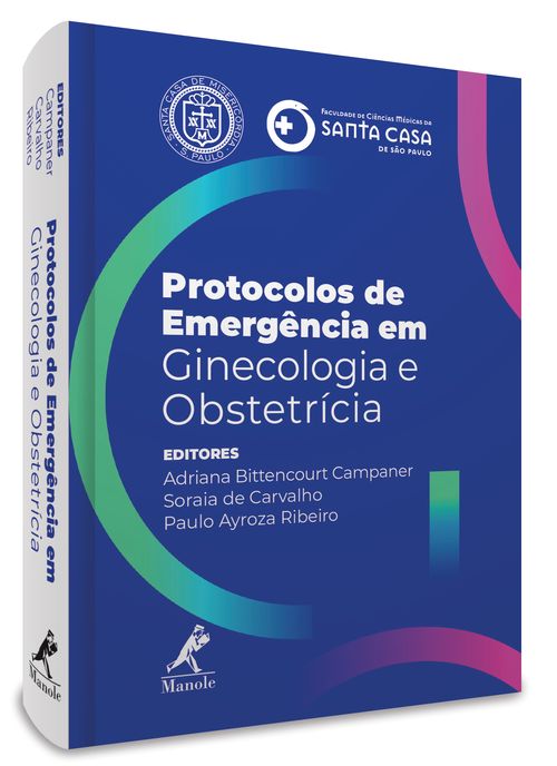 Protocolos de emergência em ginecologia e obstetrícia 1ª Edição