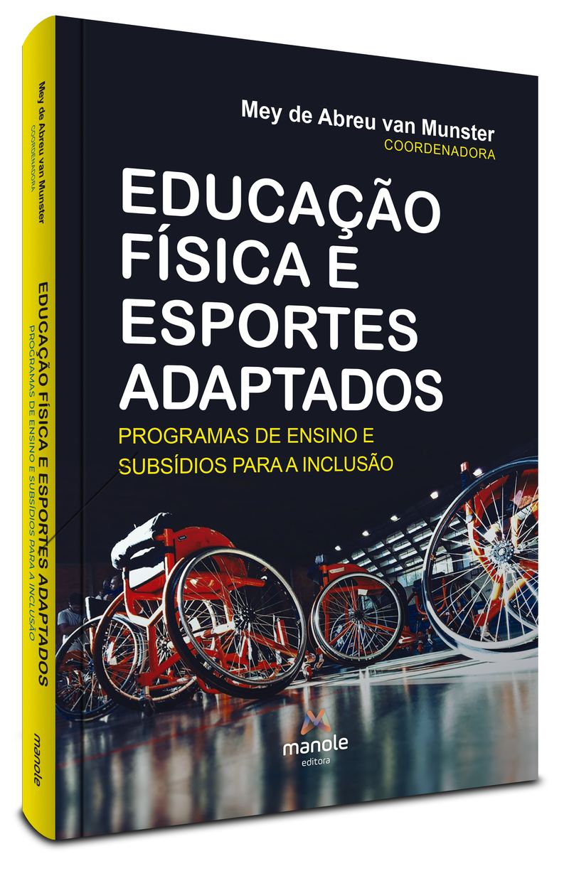 Educação Física E Esportes Adaptados - 1ª Edição