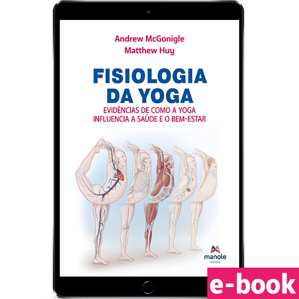 fisiologia-da-yoga-1-edicao-evidencias-de-como-a-yoga-influencia-a-saude-e-o-bem-estar