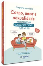 corpo-amor-e-sexualidade-1-edicao-120-perguntas-e-respostas-para-criancas-e-adolescentes