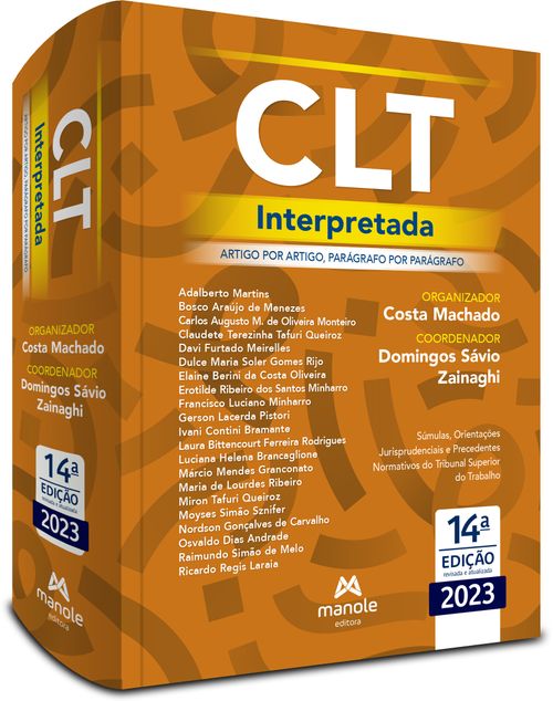 CLT Interpretada - 14ª Edição  Artigo por artigo, parágrafo por parágrafo