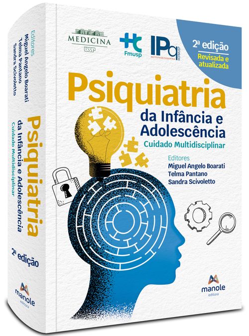 Psiquiatria da Infância e Adolescência - 2ª Edição Cuidado Multidisciplinar