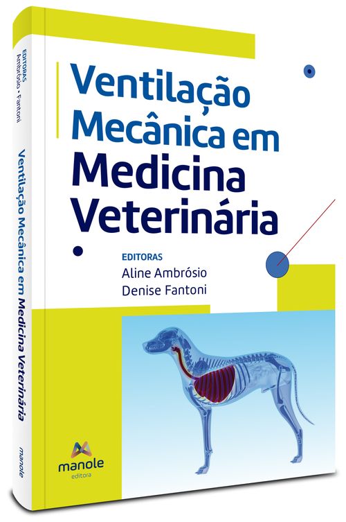 Ventilação Mecânica em Medicina Veterinária - 1ª Edição