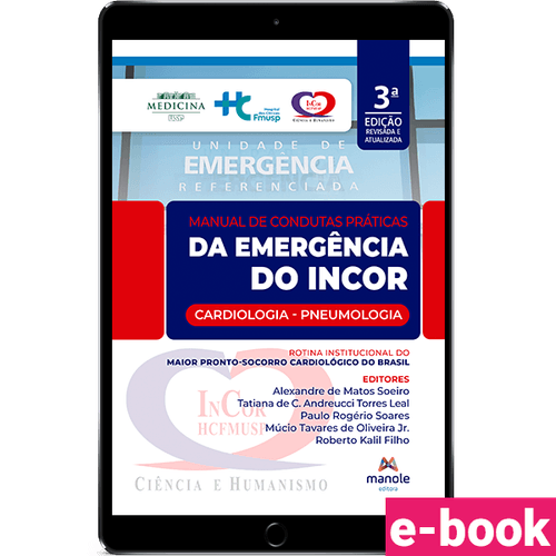 Manual de condutas da emergência do InCor - 3ª edição Cardiologia - Pneumologia