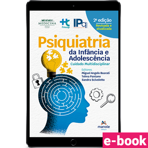 Psiquiatria da Infância e Adolescência - 2ª Edição Cuidado Multidisciplinar - Ebook