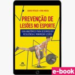 prevencao-de-lesoes-no-esporte-1-edicao-guia-anatomico-para-desenvolver-resiliencia-e-minimizar-lesoes-2023