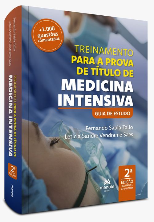 Treinamento para o Título de Medicina Intensiva - 2ª Edição Guia de Estudo