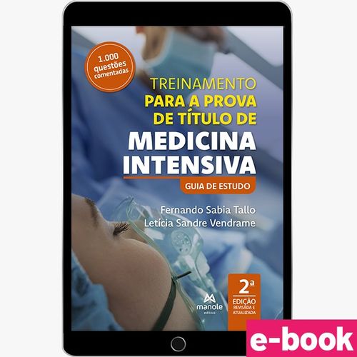 Treinamento para o Título de Medicina Intensiva - 2ª Edição Guia de Estudo - Ebook