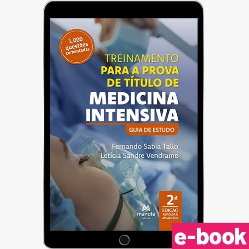 Treinamento para o Título de Medicina Intensiva - 2ª Edição Guia de Estudo