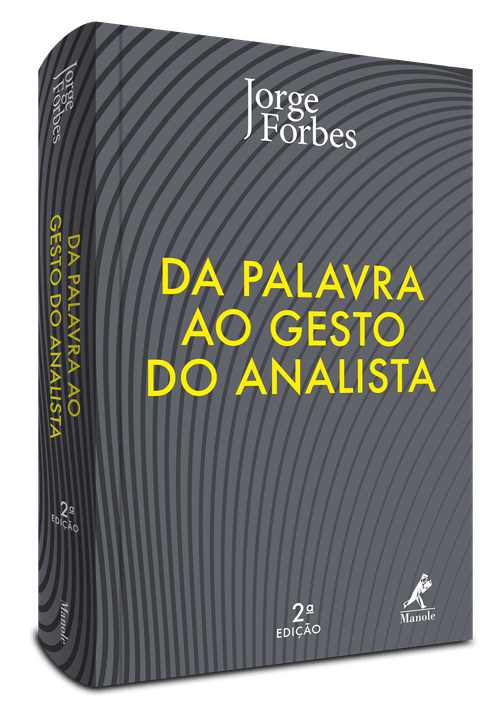 Da palavra ao gesto do analista – 2ª Edição