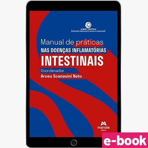 Manual de Práticas nas Doenças Inflamatórias Intestinais - 1ª Edição - Ebook