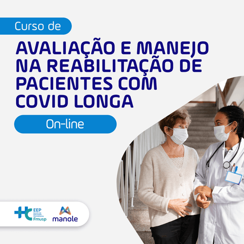 Avaliação e Manejo na Reabilitação de Pacientes com COVID Longa