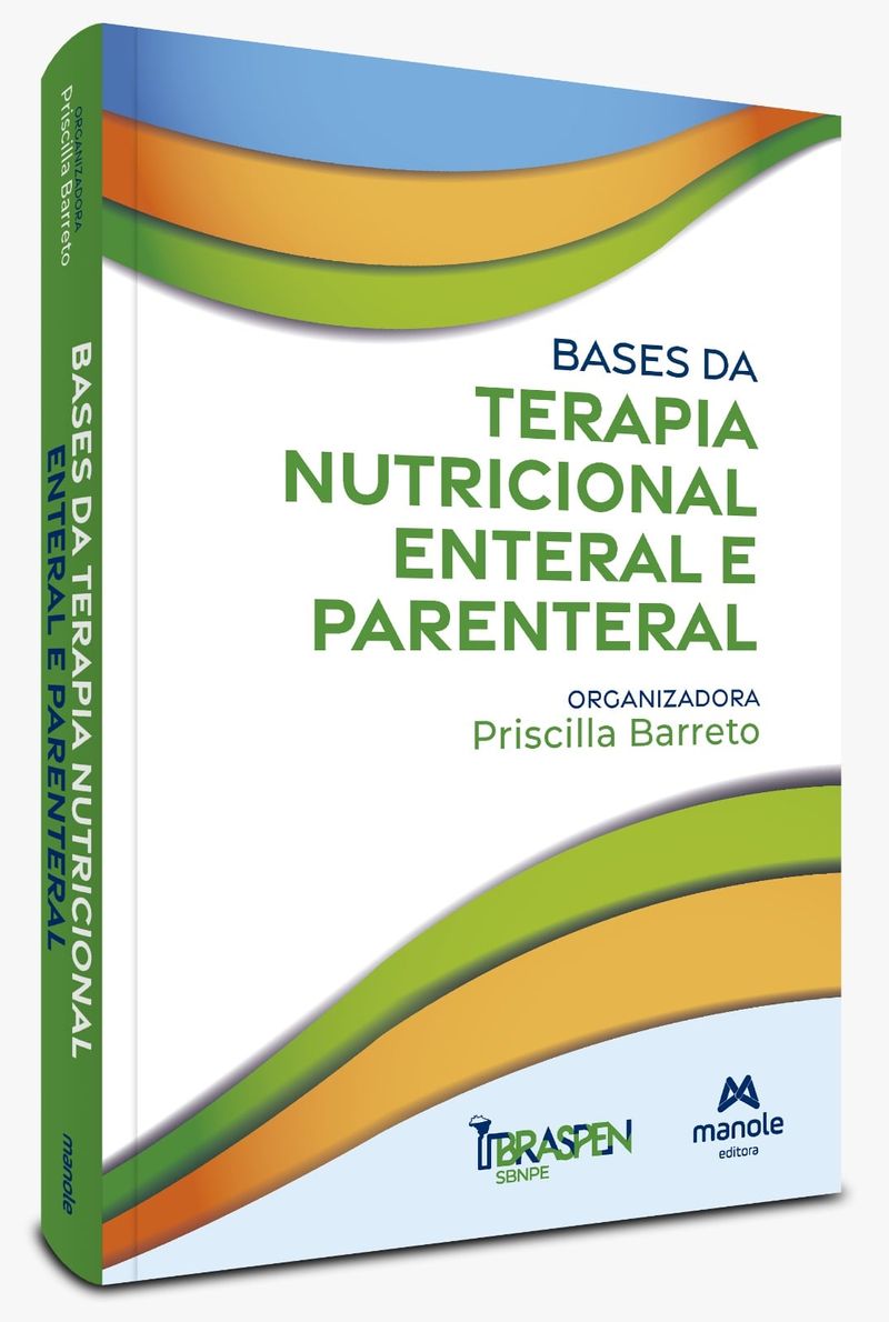 bases-da-terapia-nutricional-enteral-e-parenteral-1-edicao