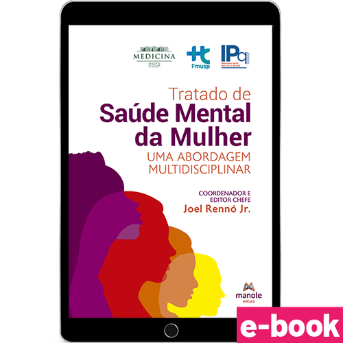 Tratado de Saúde Mental da Mulher - 1ª Edição uma abordagem multidisciplinar
