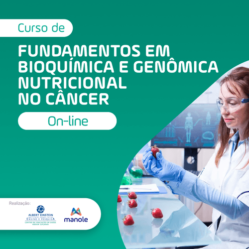 Fundamentos em Bioquímica e Genômica Nutricional no Câncer