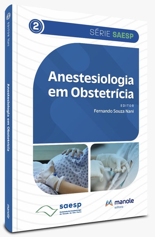 Anestesiologia em Obstetrícia - 1ª Edição - Volume 2