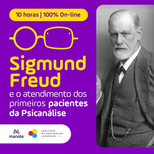 Sigmund Freud  e o atendimento  dos primeiros  pacientes  da Psicanálise