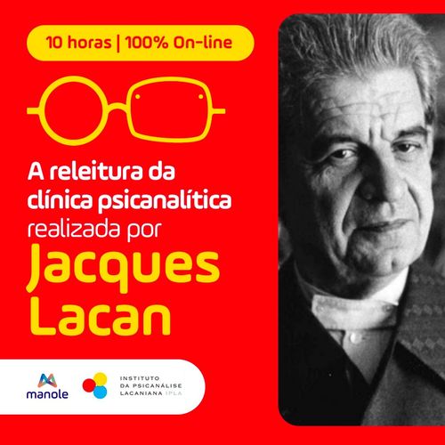 A releitura da clínica  psicanalítica realizada  por Jacques  Lacan