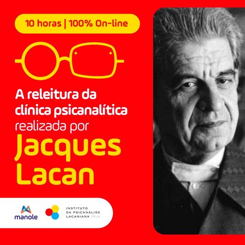 A releitura da clínica  psicanalítica realizada  por Jacques  Lacan