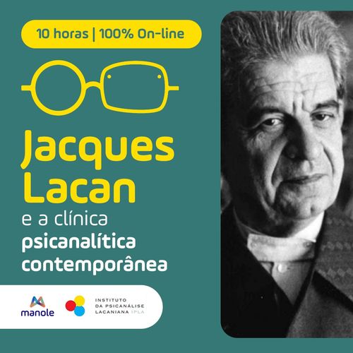 Jacques  Lacan  e  a  clínica  psicanalítica  contemporânea