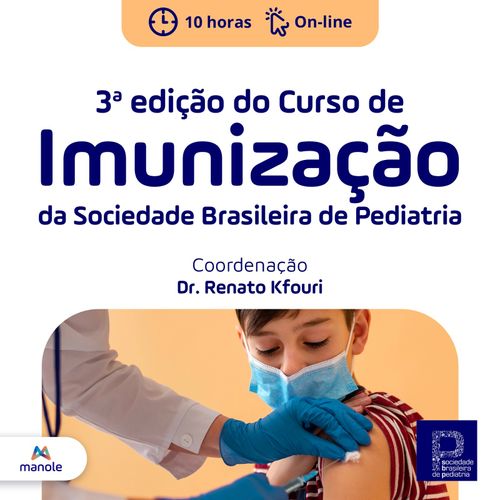 Curso de Atualização em Imunização da Sociedade Brasileira de Pediatria  – 3ª edição