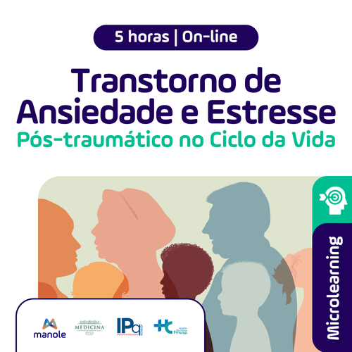 Curso Transtornos de ansiedade e estresse pós-traumático no ciclo da vida